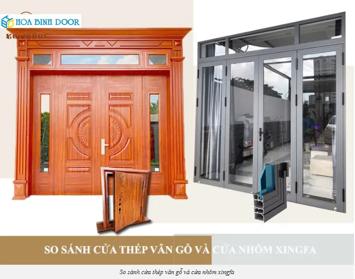 so sánh cửa thép vân gỗ và cửa nhôm xingfa